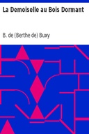 La Demoiselle au Bois Dormant