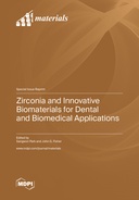 Zirconia and Innovative Biomaterials for Dental and Biomedical Applications