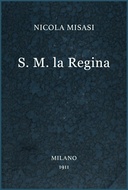 S. M. la Regina