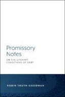 Promissory Notes : On the Literary Conditions of Debt