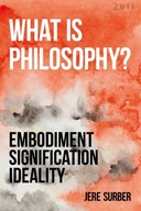 What is Philosophy?: Embodiment, Signification, Ideality
