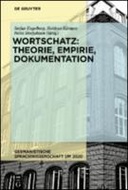 Wortschatz: Theorie, Empirie, Dokumentation