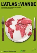 L’Atlas de la viande - La réalité et les chiffres sur les animaux que nous consommons