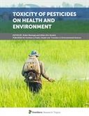 Toxicity of Pesticides on Health and Environment