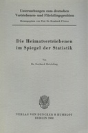 Untersuchungen zum deutschen Vertriebenen- und Flüchtlingsproblem