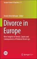 Divorce in Europe: New Insights in Trends, Causes and Consequences of Relation Break-ups