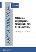 Założenia aksjologiczne nowelizacji KPC z 4 lipca 2019 r.