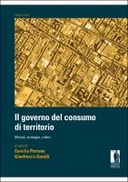 Il governo del consumo di territorio