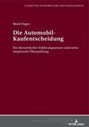 Die Automobil-Kaufentscheidung