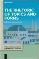 The Rhetoric of Topics and Forms