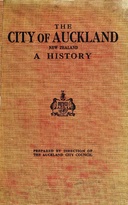 The City of Auckland New Zealand, 1840-1920