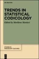 Trends in Statistical Codicology
