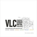 VLC Summer School on Synergic Urban Infrastructures