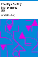 Two Days' Solitary Imprisonment 1898