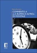 Commento a «La bufera e altro» di Montale Commento a «La bufera e altro» di Montale