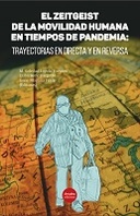 El Zeitgeist de la movilidad humana en tiempos de pandemia