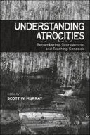Understanding Atrocities