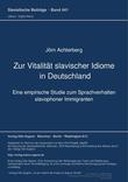 Zur Vitalitaet slavischer Idiome in Deutschland