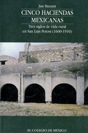 Cinco haciendas mexicanas