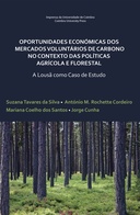 Oportunidades económicas dos mercados voluntários de carbono no contexto das políticas agrícola e florestal. A Lousã como caso de estudo