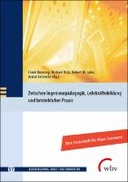 Zwischen Ingenieurpädagogik, Lehrkräftebildung und betrieblicher Praxis