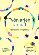 Työn arjen tarinat