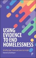 Using Evidence to End Homelessness
