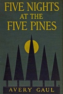 Five Nights at the Five Pines