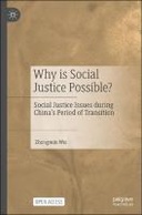 Why is Social Justice Possible?