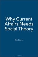 Why Current Affairs Needs Social Theory