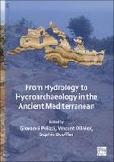 From Hydrology to Hydroarchaeology in the Ancient Mediterranean