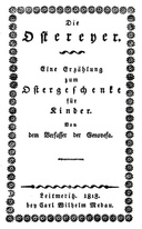 Die Ostereyer Eine Erzählung zum Ostergeschenke für Kinder