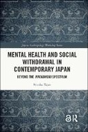 Mental Health and Social Withdrawal in Contemporary Japan