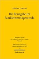 Die Brautgabe im Familienvermögensrecht