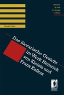 Das literarische Gesicht im Werk Heinrich von Kleists und Franz Kafkas