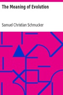 The Meaning of Evolution