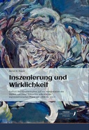 Inszenierung und Wirklichkeit