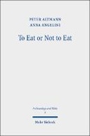To Eat or Not to Eat