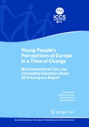Young People's Perceptions of Europe in a Time of Change: IEA International Civic and Citizenship Education Study 2016 European Report