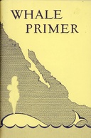 Whale Primer With Special Attention to the California Gray Whale