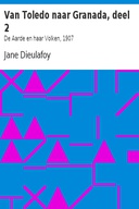 Van Toledo naar Granada, deel 2 De Aarde en haar Volken, 1907