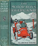 The Motor Boys Overland; Or, A Long Trip for Fun and Fortune