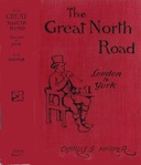 The Great North Road: London to York The Old Mail Road to Scotland