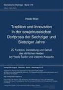 Tradition und Innovation in der sowjetrussischen Dorfprosa der sechziger und siebziger Jahre