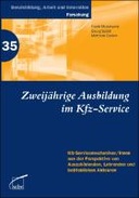Zweijährige Berufsausbildung im Kfz-Service