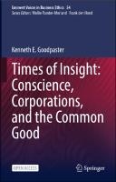 Times of Insight: Conscience, Corporations, and the Common Good