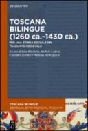 Toscana bilingue (1260 ca.–1430 ca.)