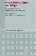 Die politische Aufgabe von Religion