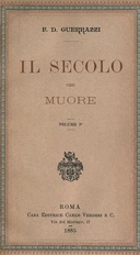 Il secolo che muore, vol. I