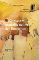 Persona e famiglia nell’era del Biodiritto